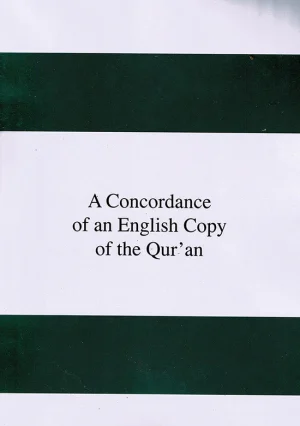 A Concordance of an English Copy of the Qur’an