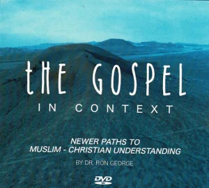 DVD: The Gospel in Context. Newer Paths to Muslim-Christian Understanding